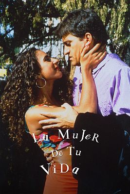 La mujer de tu vida