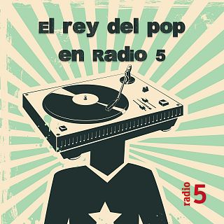 "El rey del pop en Radio 5", con Antonio Díaz