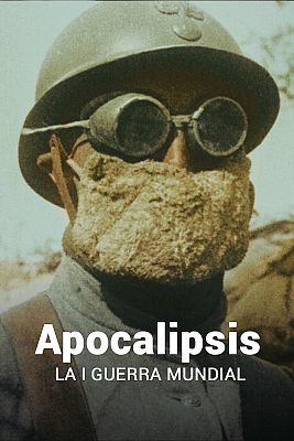 Apocalipsis. La I Guerra Mundial