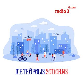 Metrópolis sonoras