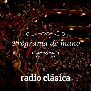 Programa de mano - Radio Clásica con Jorge Barriuso | Laura Prieto