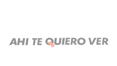 Ahí te quiero ver