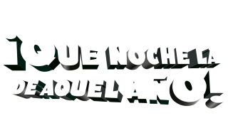 Qué noche la de aquel año