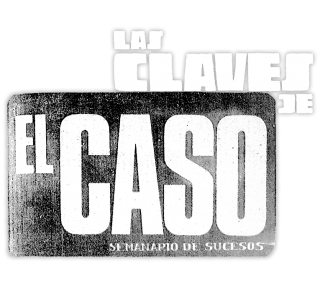 Las claves de El Caso