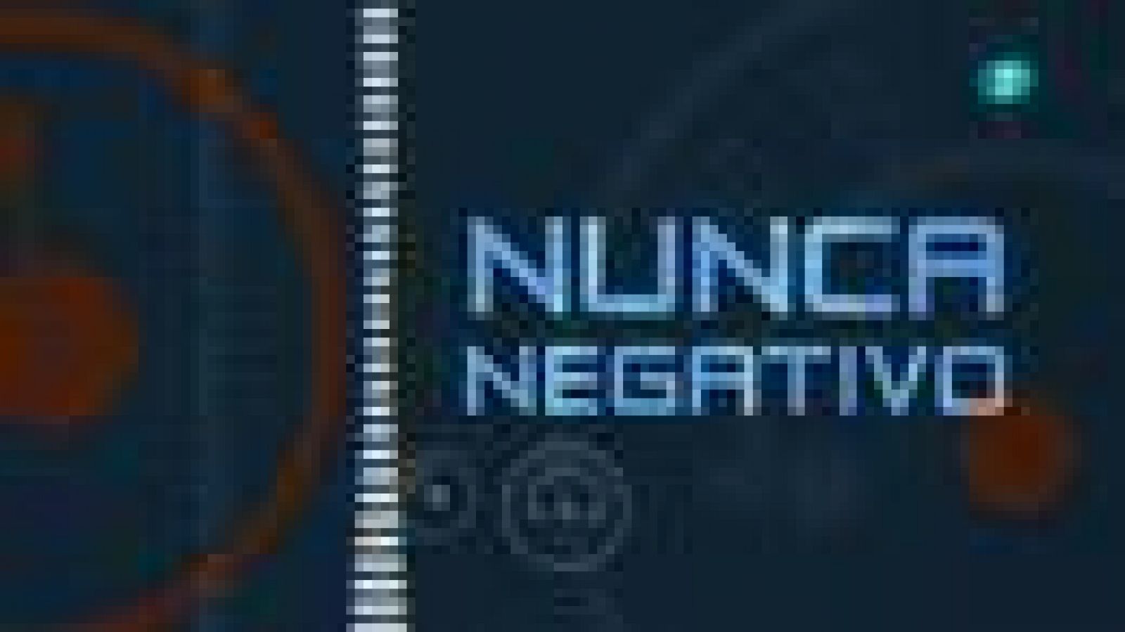 Sempre positius: Nunca negativo - 31/01/11 | RTVE Play