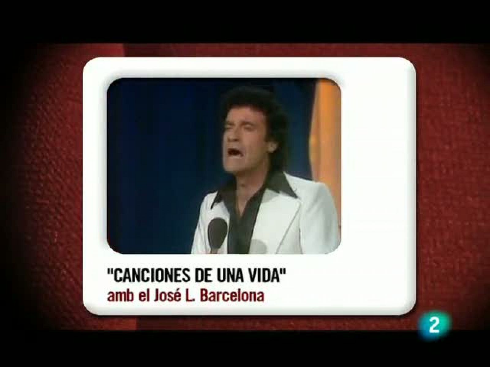 Memòries de la tele -  "Canciones de una vida"