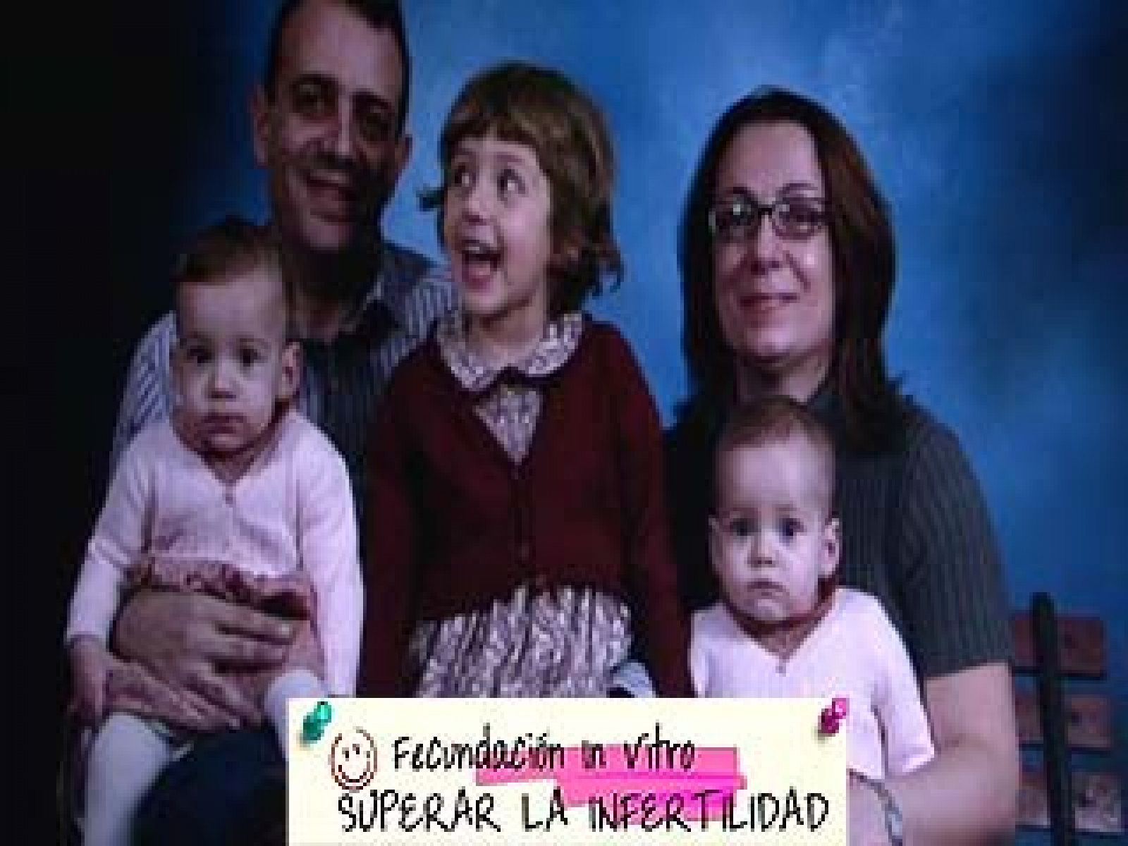 En familia - Hijos muy deseados - Fecundación in vitro