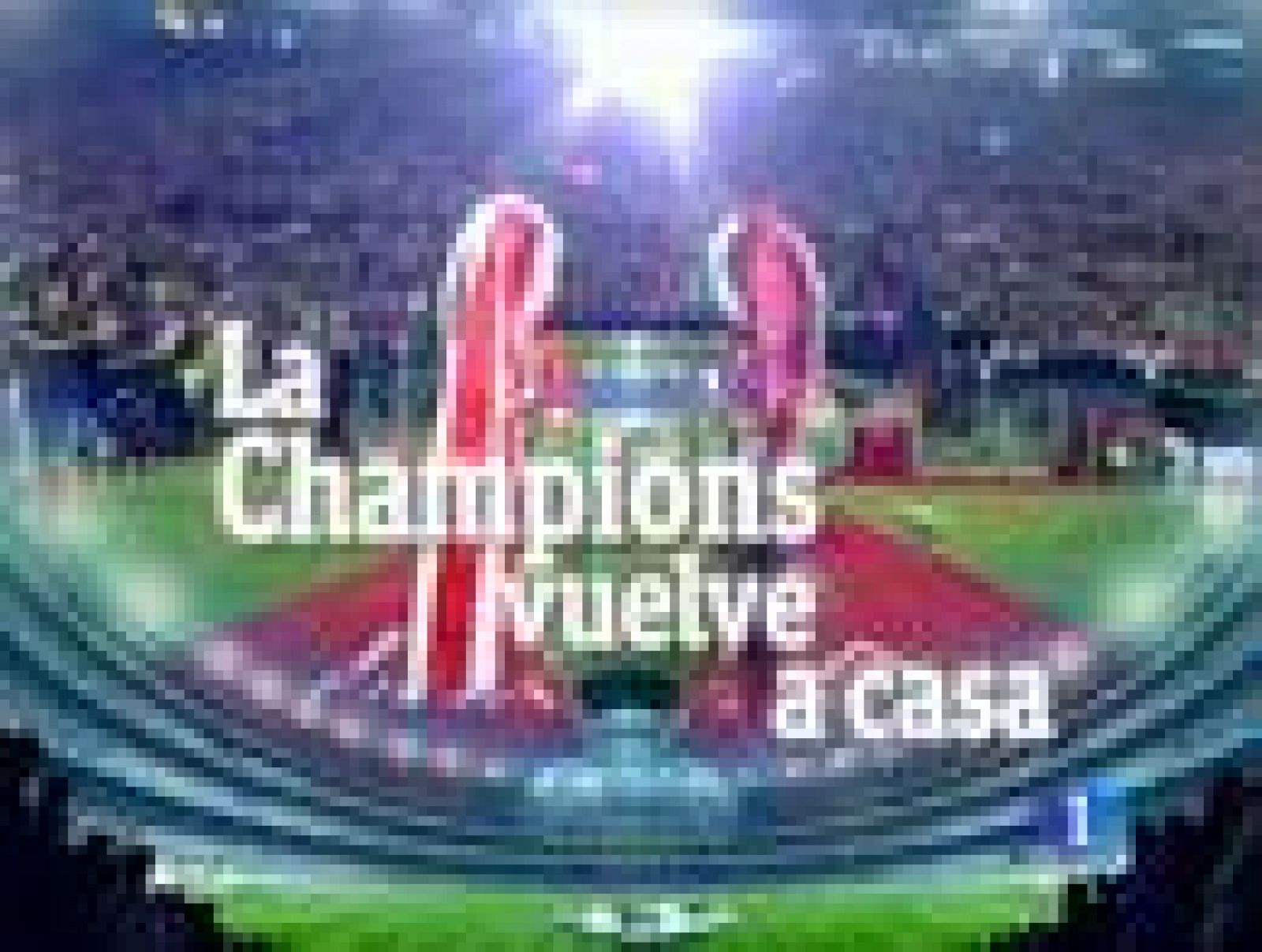 Sin programa: La Champions, en TVE hasta 2015 | RTVE Play