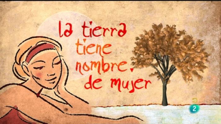 La tierra tiene nombre de mujer