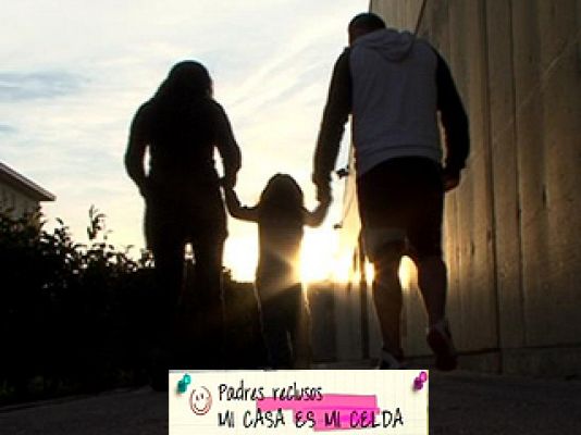 En familia - Salir adelante - Padres reclusos