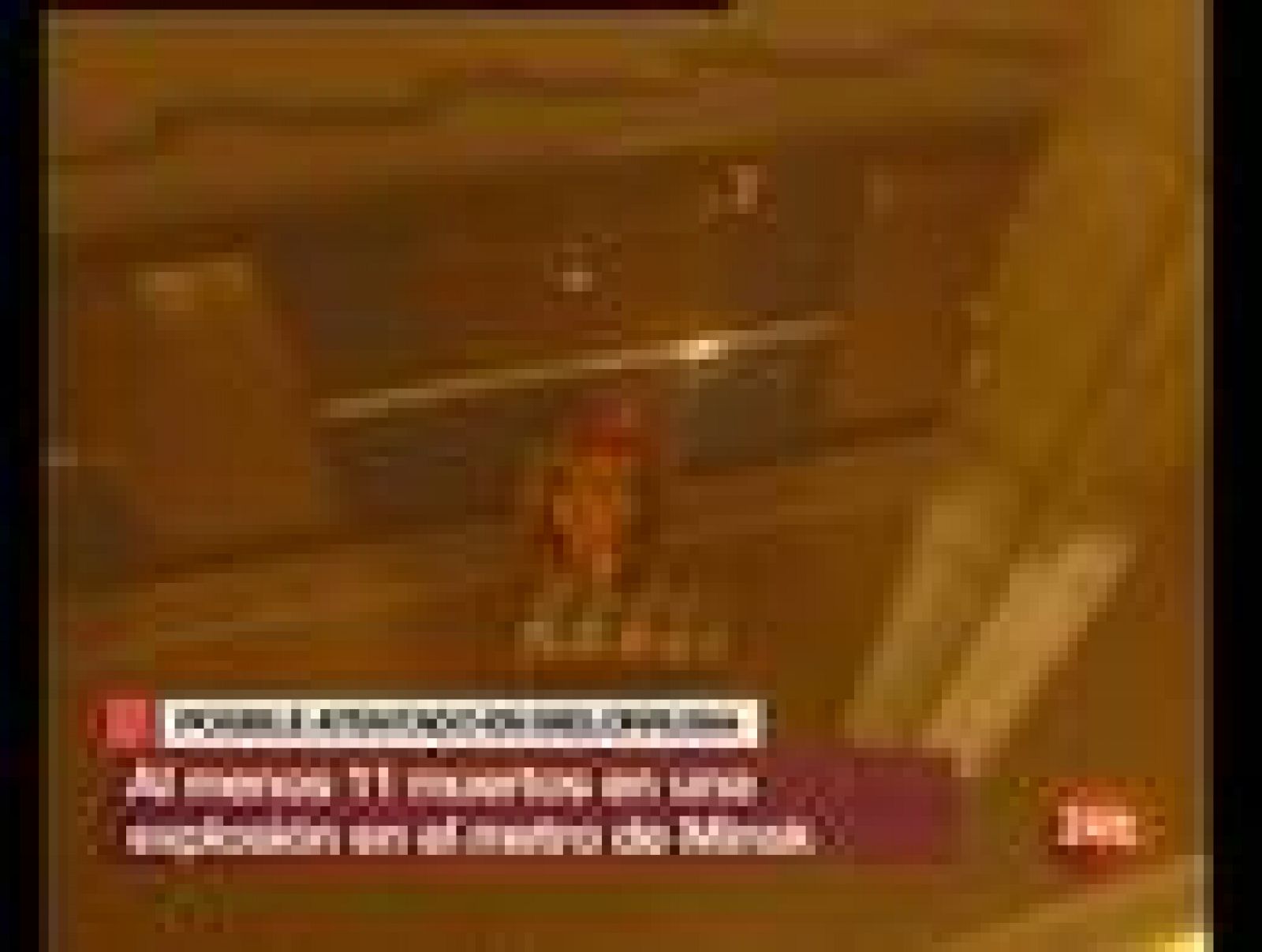  Una explosión en el metro de Minsk, la capital de Bielorusia, deja, al menos, 11 muertos y un centenar de heridos. Ha sido en el vestíbulo principal cuando había dos trenes estacionados repletos de viajeros. No se descarta que se trate de un atentado, aunque Minsk no había sufrido ningún ataque en los últimos años.