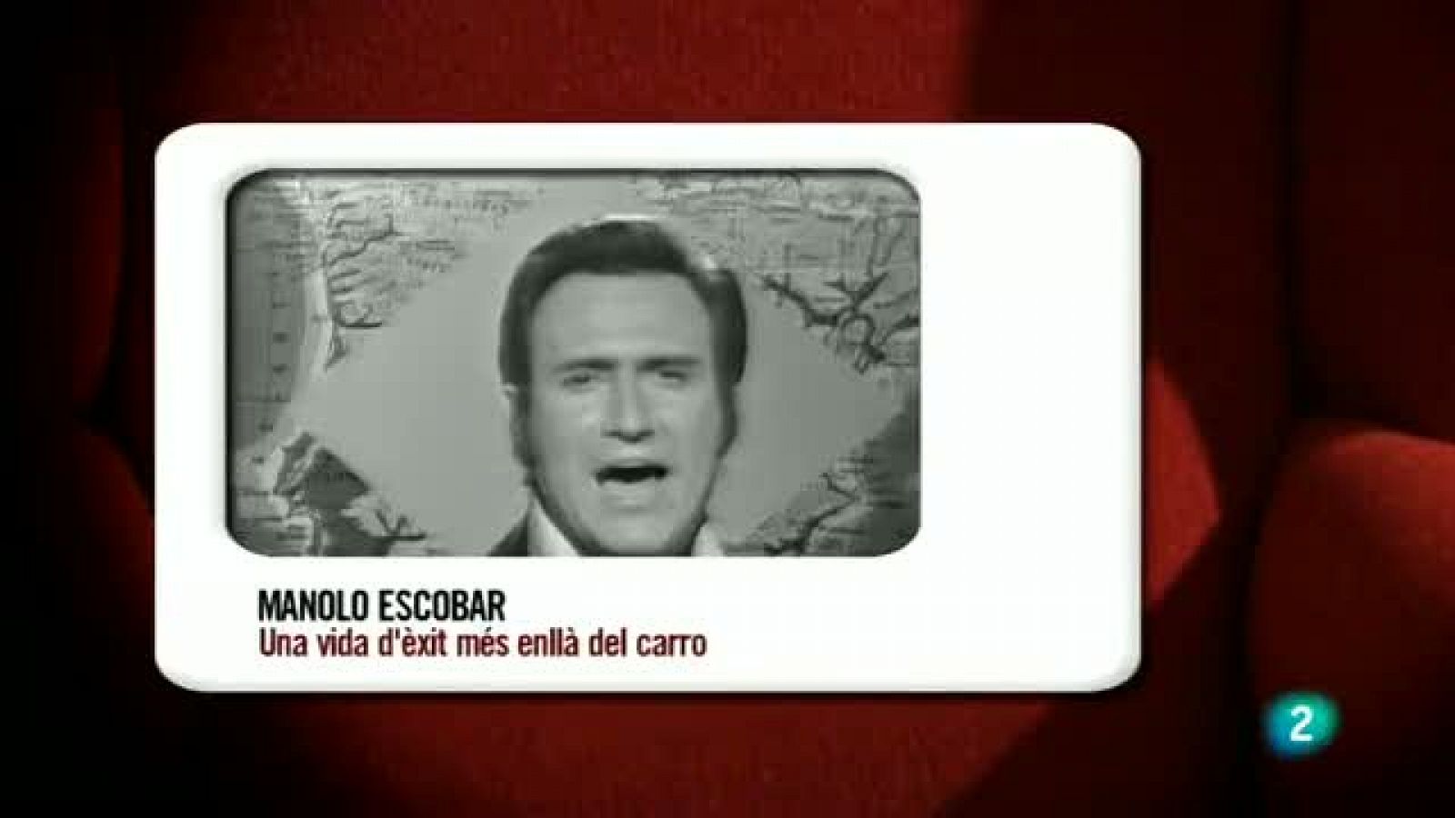 Memòries de la Tele -  Els vincles de Manolo Escobar amb Catalunya