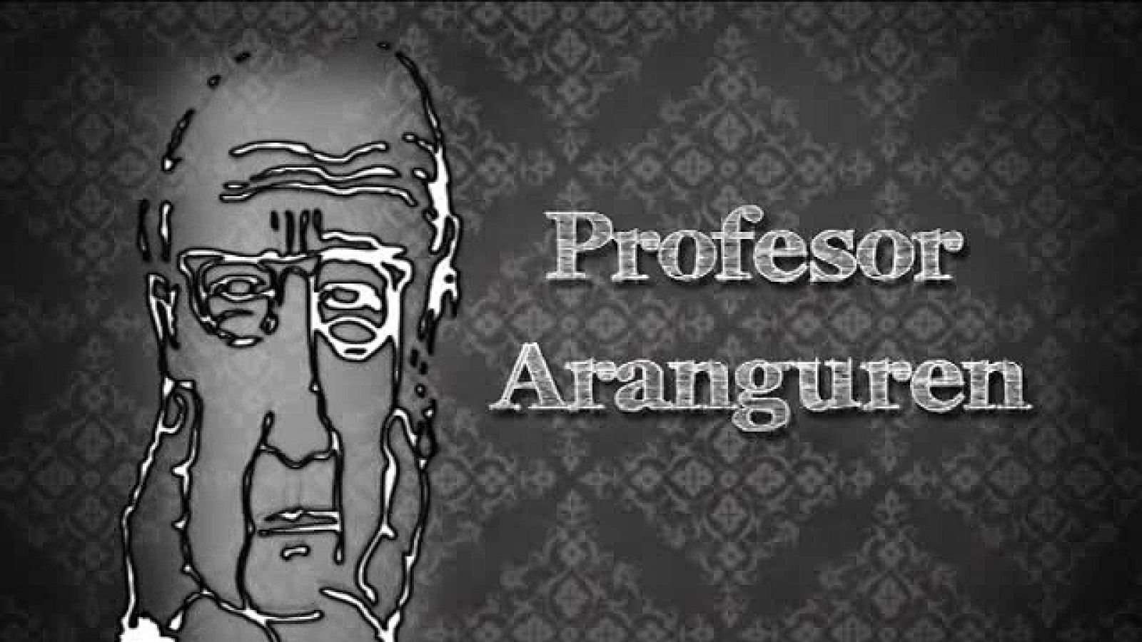 UNED: Profesor Aranguren | RTVE Play