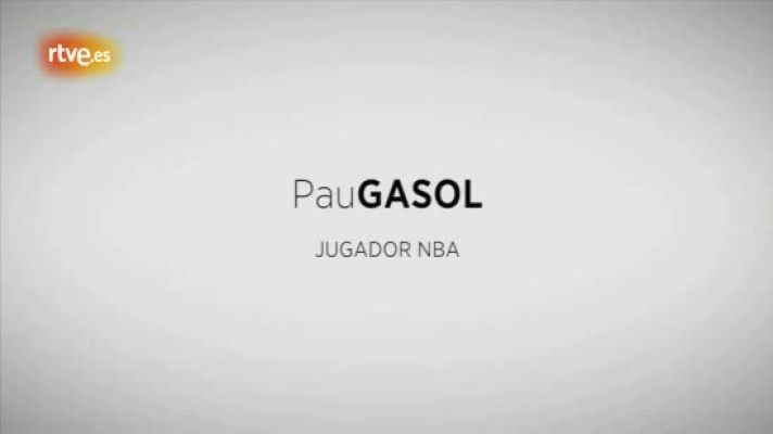  - Pau Gasol. Día E