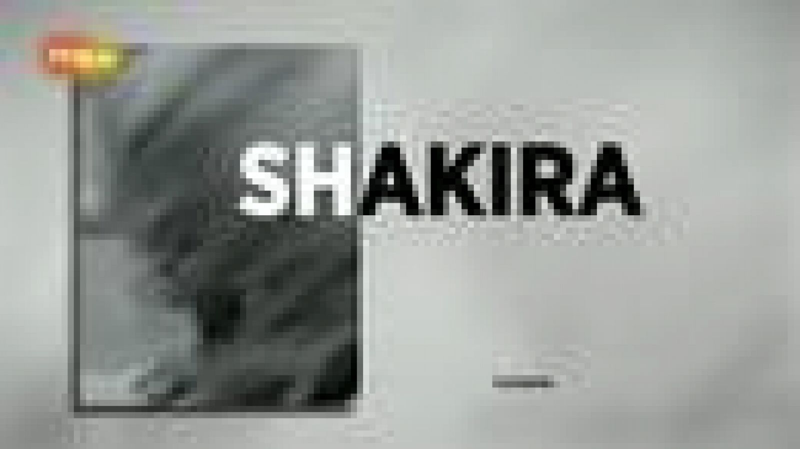 Sin programa: Palabra Shakira. El Día E | RTVE Play