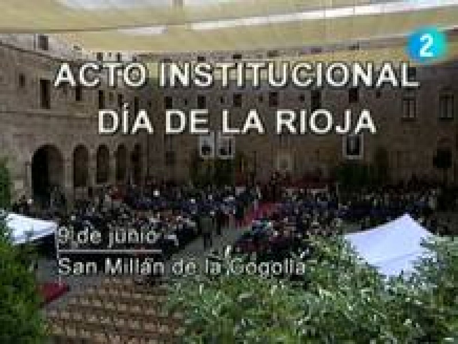 Informativo Telerioja: Día de La Rioja 2011 | RTVE Play