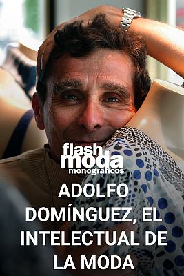 Adolfo Domínguez, el intelectual de la moda