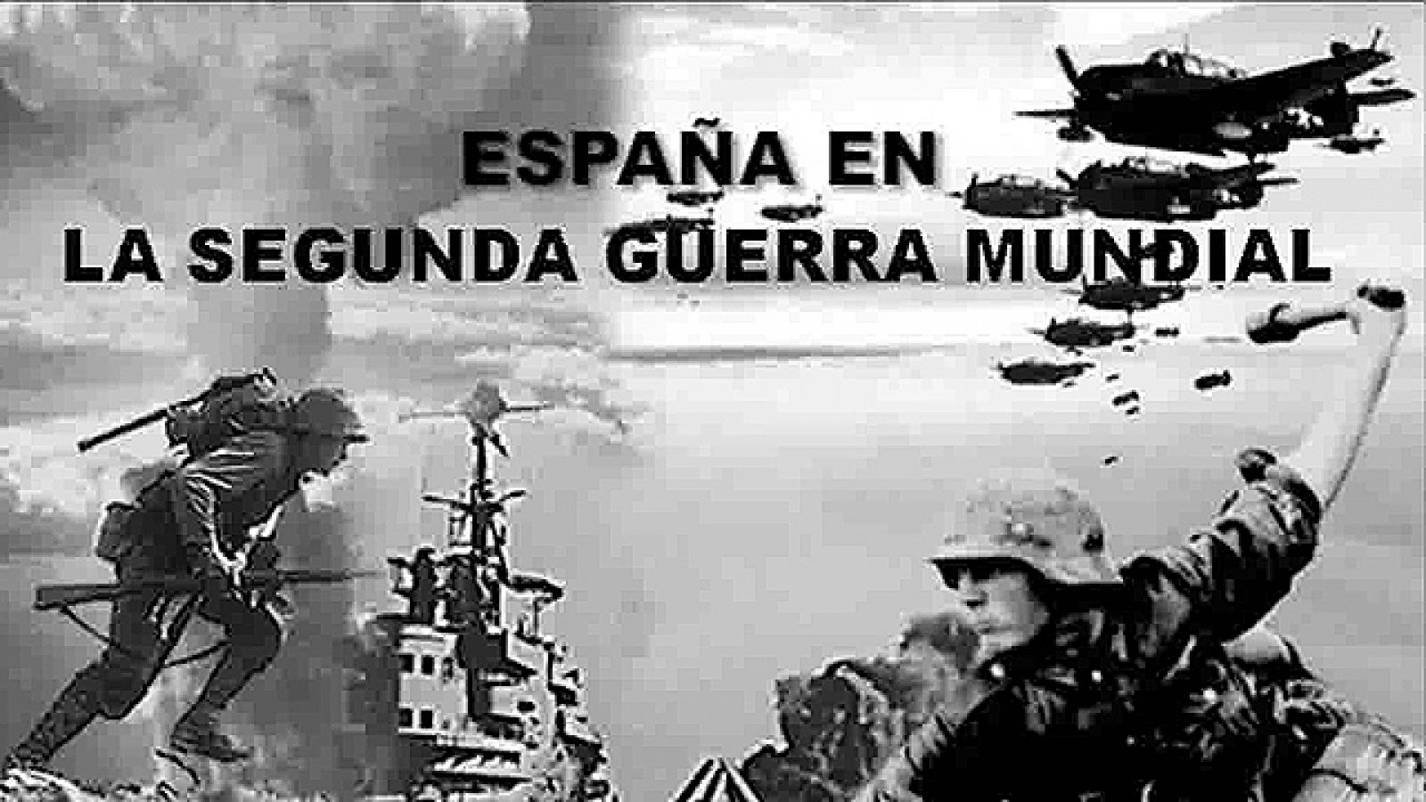 UNED España en la Segunda Guerra Mundial 11/10/11