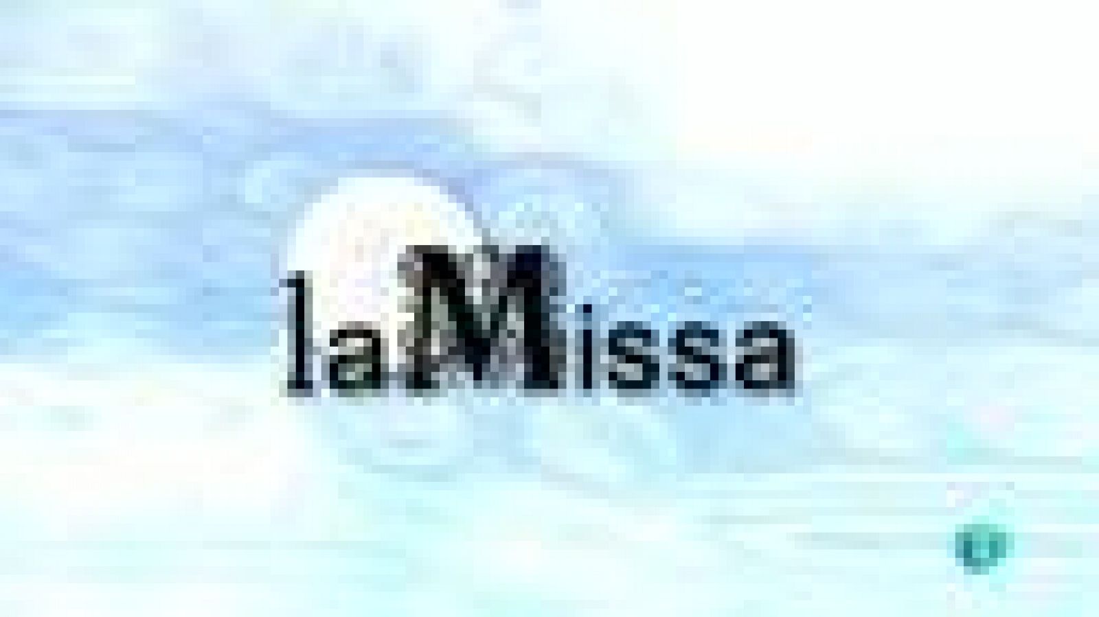 La Missa: La Missa -  01/11/2011 | RTVE Play