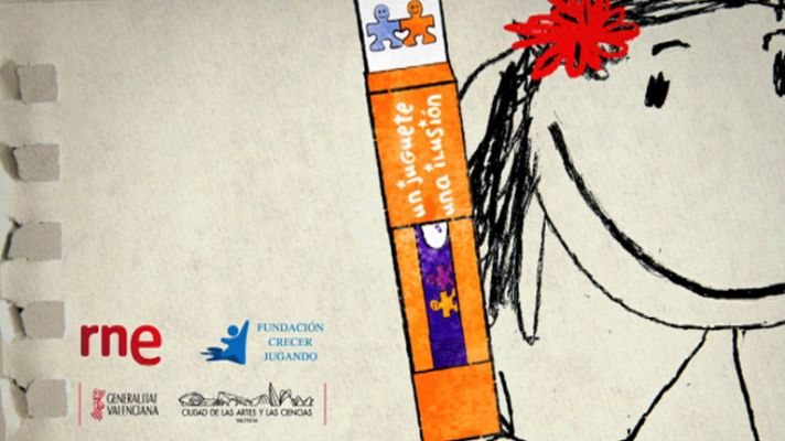 "Un juguete, una ilusión"