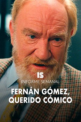 Fernán Gómez, querido cómico (2007)