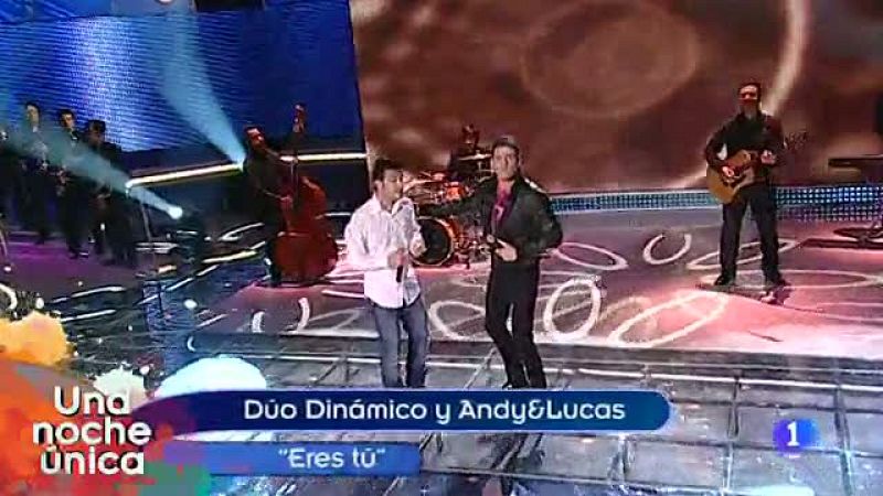 'Una noche única' - Dúo dinámico y Andy y Lucas