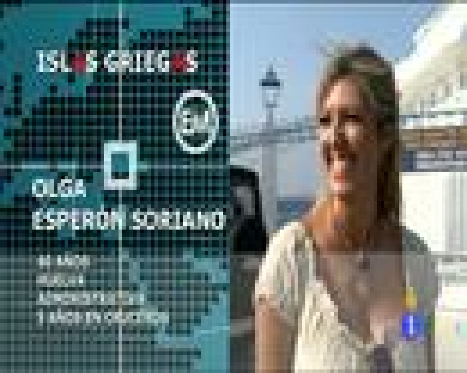 Españoles en el mundo: Islas griegas - Olga | RTVE Play