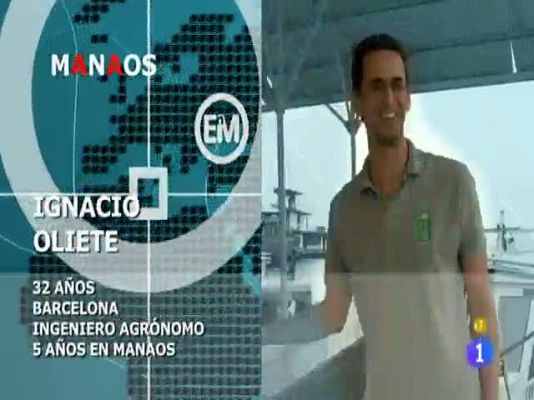 Españoles en el mundo - Manaos - Ignacio