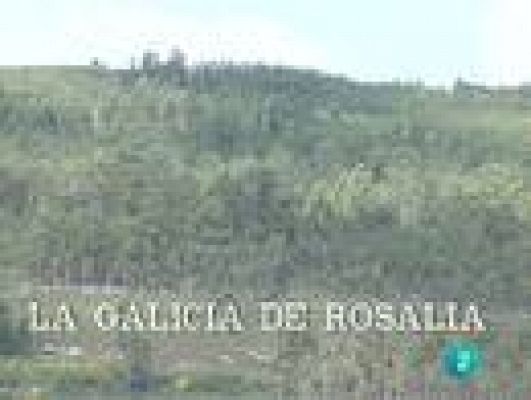 La aventura del Saber - La galicia de Rosalía