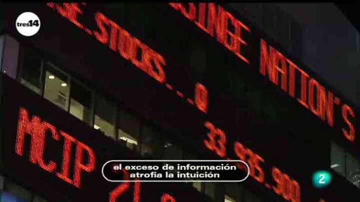 tres14 - Exceso información, intuición