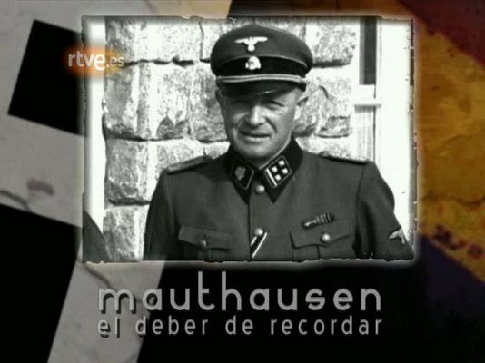 Mauthausen, el deber de recordar