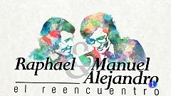 Raphael y Manuel Alejandro: El reencuentro