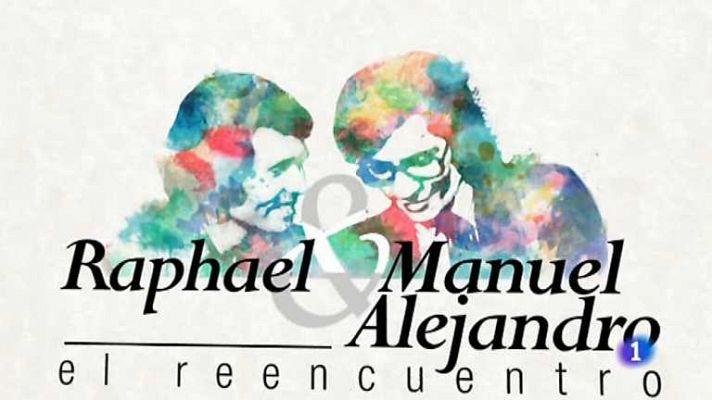 Raphael y Manuel Alejandro: El reencuentro