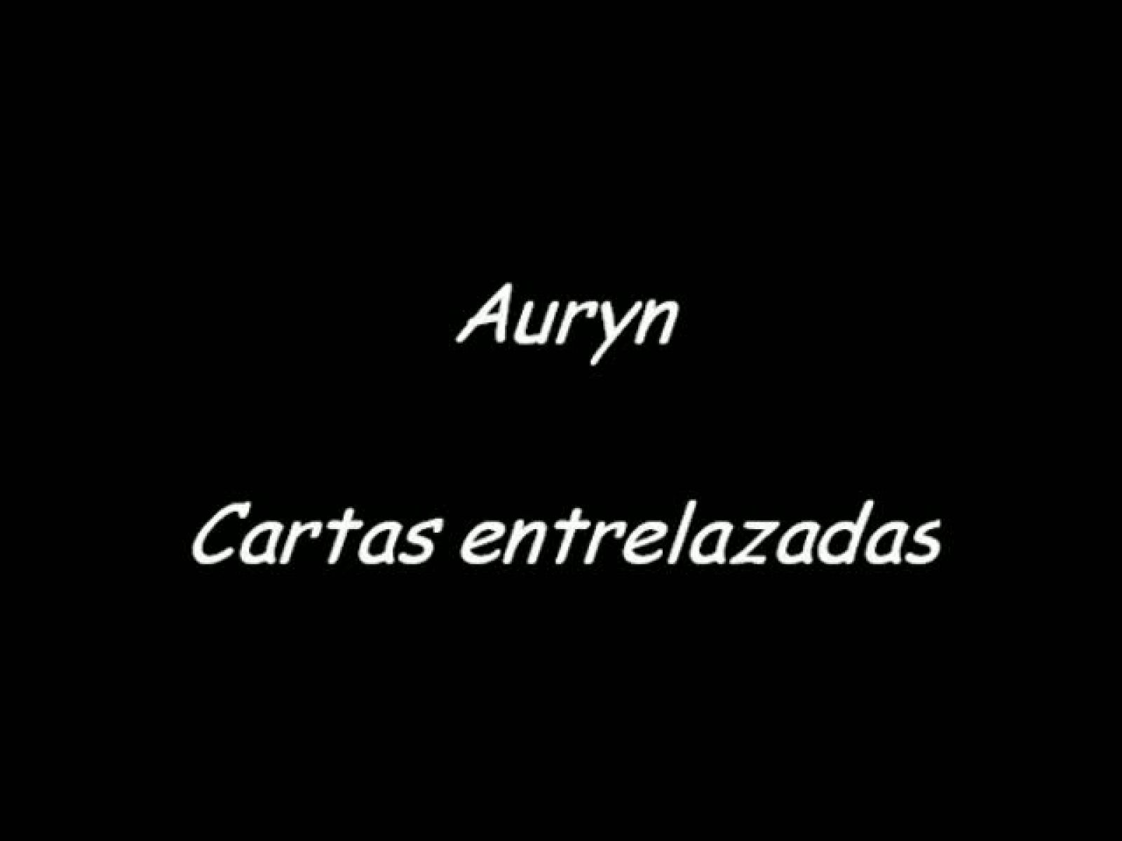 Vídeo homenaje a Auryn: Cartas entrelazadas | Ver
