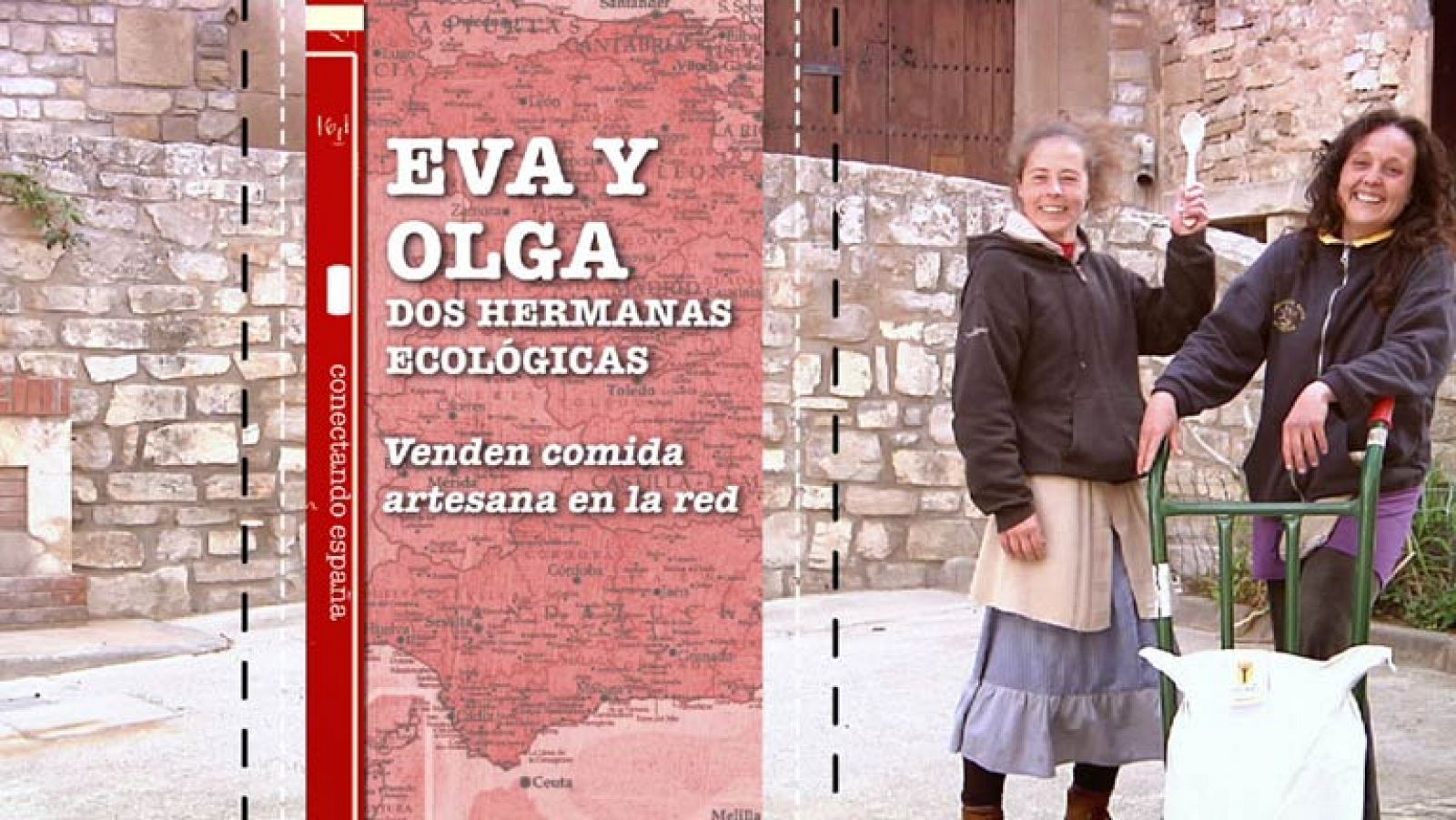 Conectando España - Passanent: Eva y Olga