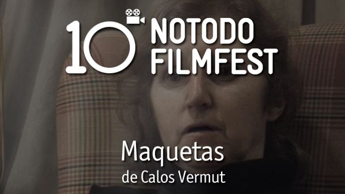 Décimo aniversario del Notodofilmfest - Maquetas