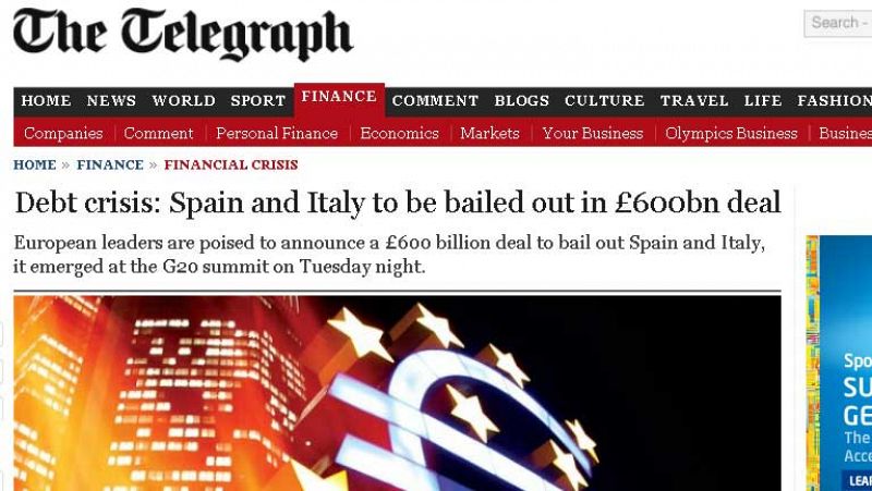 España sigue acaparando portadas en la prensa internacional. 'The Telegraph' cuenta que España e Italia serán rescatadas con 600.000 millones de libras, unos 750.000 millones de euros.