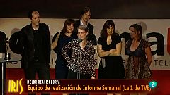 Informe Semanal, premio IRIS a la mejor Realización