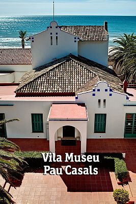 De museus - Vila Museu Pau Casals
