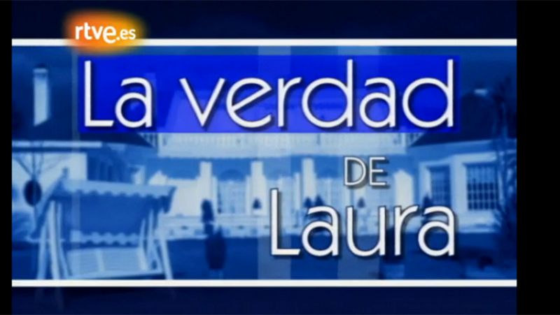 La verdad de Laura - Cabecera de la serie de TVE