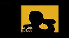 La Noche Temática - La vida callada - Avance