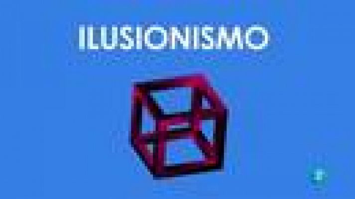 Para todos La 2 - Ilusionismo, "magia o ciencia"