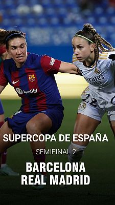 Supercopa de España Femenina 2024. 2ª Semifinal