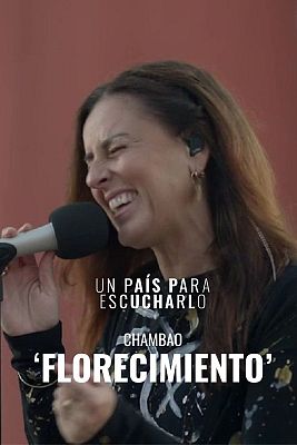 Un país para escucharlo - 'Florecimiento' de Chambao