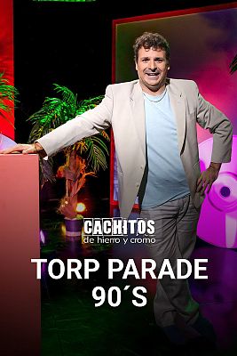 Cachitos de hierro y cromo - Torp Parade 90's