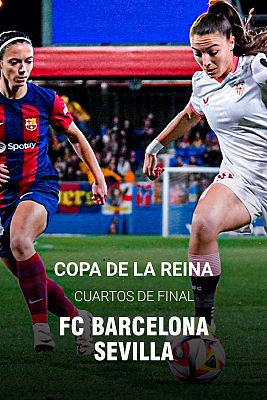 Fútbol - Copa de la Reina: FC Barcelona - Sevilla