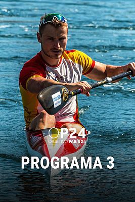 Objetivo París 2024 - Objetivo París - Programa 3
