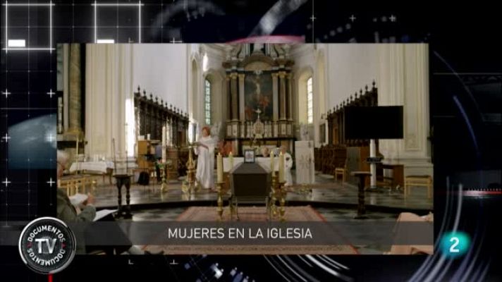  - 'Mujeres en la Iglesia', en 'Documentos TV'