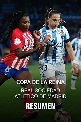Copa de la Reina | Real Sociedad - Atlético. Resumen