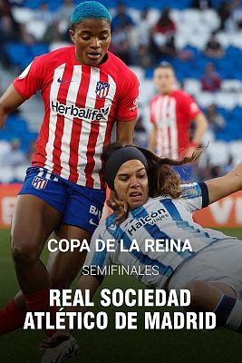 Copa de la Reina. Semifinal vuelta: Real Sociedad - Atlético de Madrid